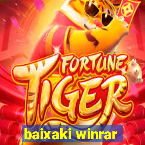 baixaki winrar